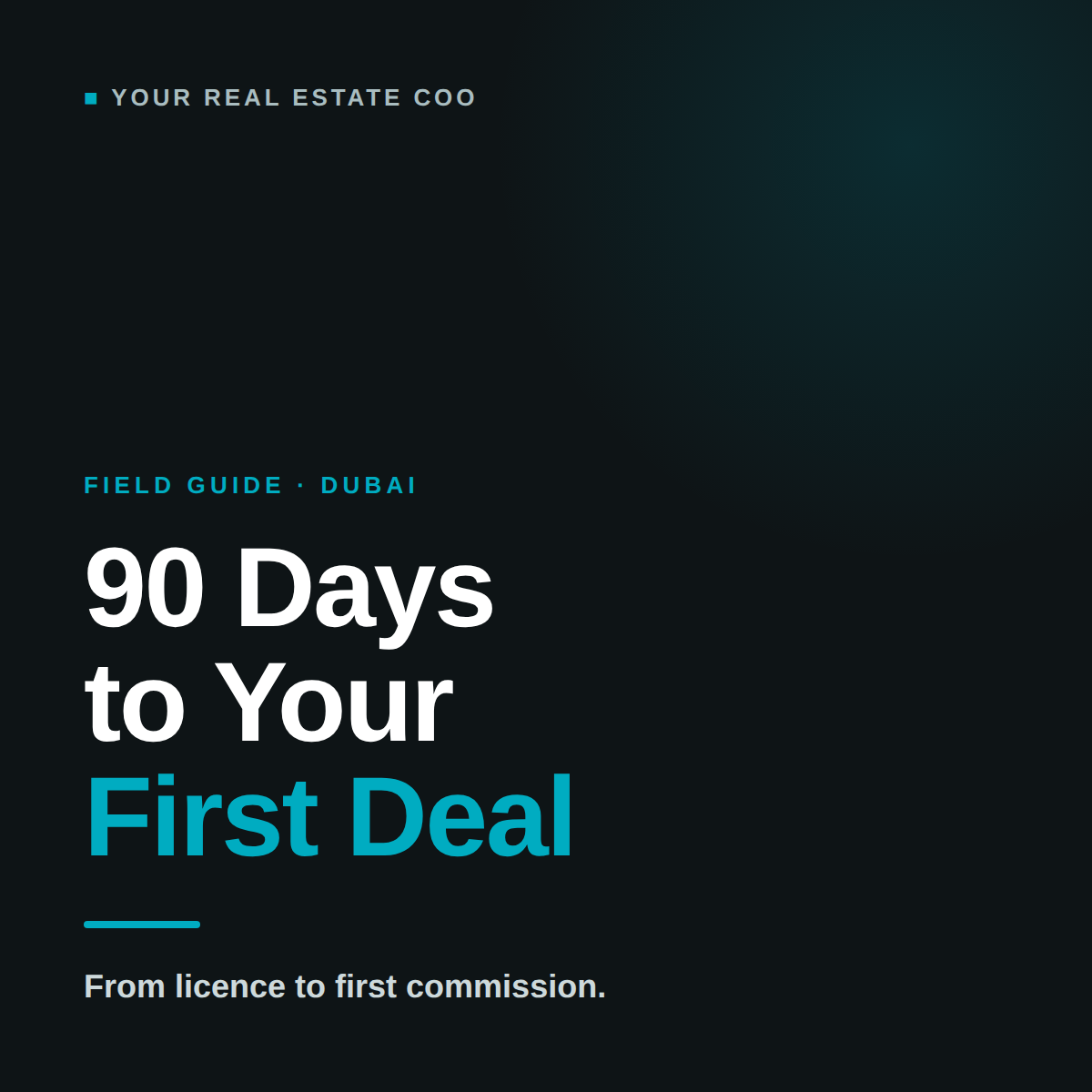 90 Days to Your First Deal
